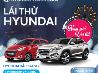 Sự kiện: “Lái thử Hyundai-năm mới lộc tài”