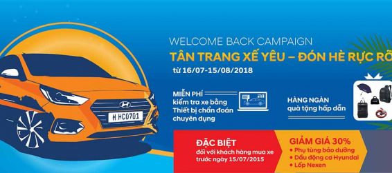  Welcome Back Campaign- Tân Trang Xế Yêu, Đón Hè Rực Rỡ