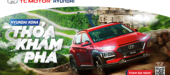 Thể lệ cuộc thi “Hyundai Kona- Thỏa khám phá”