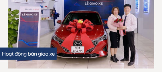 Hyundai Bắc Giang trân trọng bàn giao xe  Hyundai Accent đến gia đình khách hàng (Chị)N guyễn Thị Thúy Hằng
