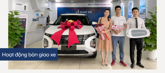Hyundai Bắc Giang trân trọng bàn giao xe  Hyundai Creta Allnew đến gia đình khách hàng (Anh) Nguyễn Văn Ngọc