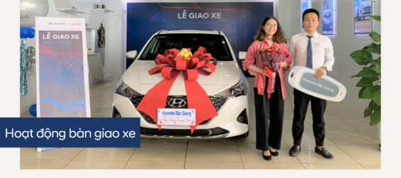 Hyundai Bắc Giang trân trọng bàn giao xe  Hyundai Accent đến gia đình khách hàng (Chị) Chu Thị Trang
