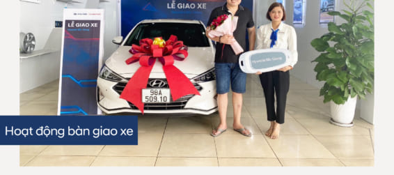 Hyundai Bắc Giang trân trọng bàn giao xe  Hyundai Elantra đến gia đình khách hàng (Anh) Nguyễn Minh Hà