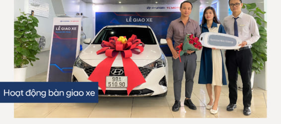 Hyundai Bắc Giang trân trọng bàn giao xe Hyundai Accent đến gia đình khách hàng (Anh) Hoàng Văn Quyền