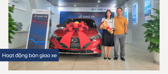 Hyundai Bắc Giang trân trọng bàn giao xe Hyundai Accent đến gia đình khách hàng (Anh) Nguyễn Bảo Ngọc